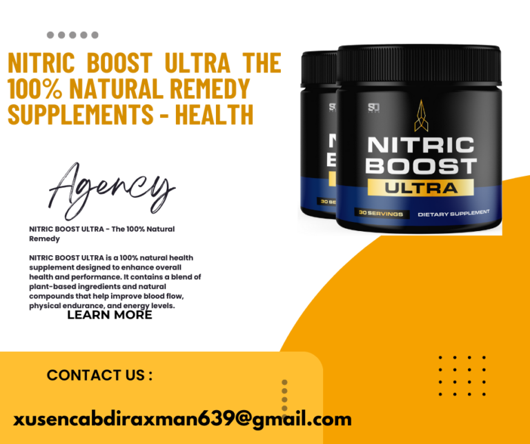 NITRIC BOOST ULTRA The 100% Natural